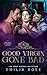 Good Virgin Gone Bad (Bad Boys of Redwood Academy)