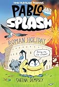 Pablo and Splash: Roman Holiday