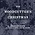 The Woodcutter's Christmas:...