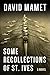 Some Recollections of St. Ives A Novel by David Mamet