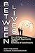 Between Lives: Past-Life Re...