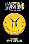 I Hate Fairyland,...