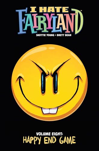 I Hate Fairyland, Vol. 8: Happy End Game (Paperback)