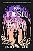 Of Flesh and Fable: Book 1 of The Darkling Series