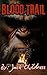 Blood Trail by Jack Childress Blood Trail by Jack Childress