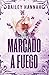 Marcado a fuego (El Rancho Wells, #1)