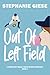Out of Left Field: A North Bay Small-Town Sports Romance (The North Bay Series)