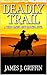 Deadly Trail: A Texas Ranger Luke Caldwell Novel