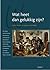 Wat heet dan gelukkig zijn? Geluk, welvaart en welzijn van de... by Bart Capéau