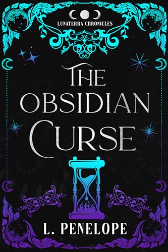 The Obsidian Curse (The Lunaterra Chronicles)