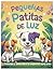 "Pequeñas Patitas de Luz": ...