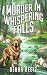 Murder in Whispering Falls:...