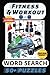 Fitness and Workout Word Search Puzzle Book by J.P. Watson