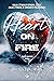 Heart on Fire (Miłość w Alpach, #2)