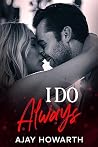 I Do Always (The Always Series Book 2)