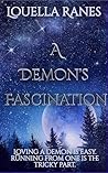 A Demon's Fascina...