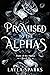 Promised To The Alphas (Daw...