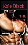 THE CHANCE SHE TO...
