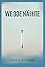 Weisse Nächte by Fjodor M. Dostojewski