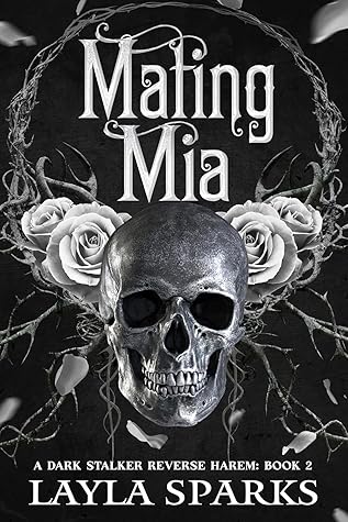 Mating Mia (The Alphas' Perfect Prey #2)