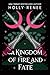 A Kingdom of Fire and Fate (Stars and Shadows, 4)