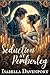 Seduction at Pemberley by Isabella Davenport