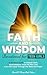 Faith and Wisdom -- Devotio...