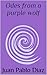 Odes from a purple wolf by Juan Pablo Díaz Odes from a purple wolf by Juan Pablo Díaz