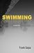 Swimming by Frank Gaipa Swimming by Frank Gaipa