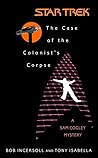 The Case of the Colonist's Corpse: A Sam Cogley Mystery