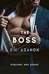 The Boss by S.H. Azanon