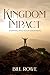 Kingdom Impact: Stepping In...