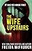 The Wife Upstairs