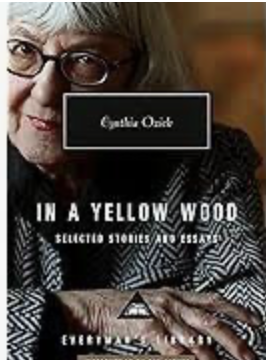 In a Yellow Wood: Selected Stories and Essays (Everyman's Library Contemporary Classics Series)