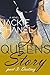 A Queens Story part 3: Destiny