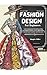 FASHION DESIGN FOR BEGINNERS by Dimples Miller
