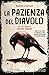 La pazienza del diavolo (Le indagini di Ludivine Vancker) (Italian Edition)