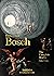 Hieronymus Bosch: The Compl...