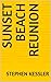 Sunset Beach Reunion