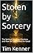 Stolen by Sorcery: The Spir...