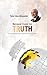 Because I Love the Truth by Talal Abu-Ghazaleh