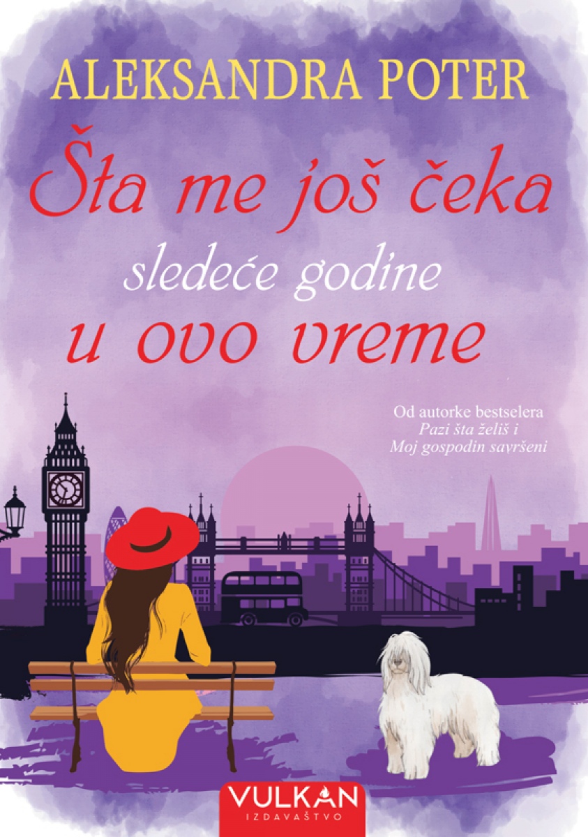 Šta me još čeka sledeće godine u ovo vreme