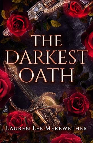 The Darkest Oath: A Historical Romance of Forbidden Love and Immortality in Revolutionary France (Kindle Edition)