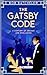 The Gatsby Code by Bob Batchelor The Gatsby Code by Bob Batchelor