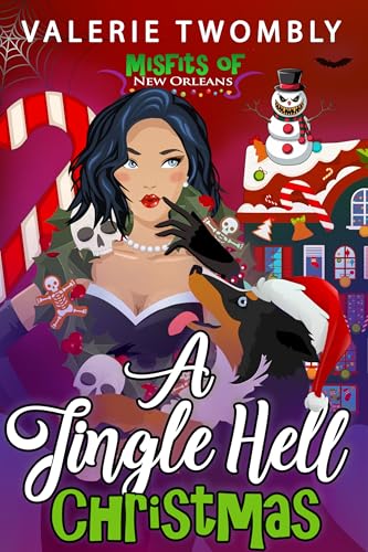 A Jingle Hell Christmas (Misfits Of New Orleans Book 5)