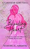 Bleeding Heart by Kendra E. Ardnek