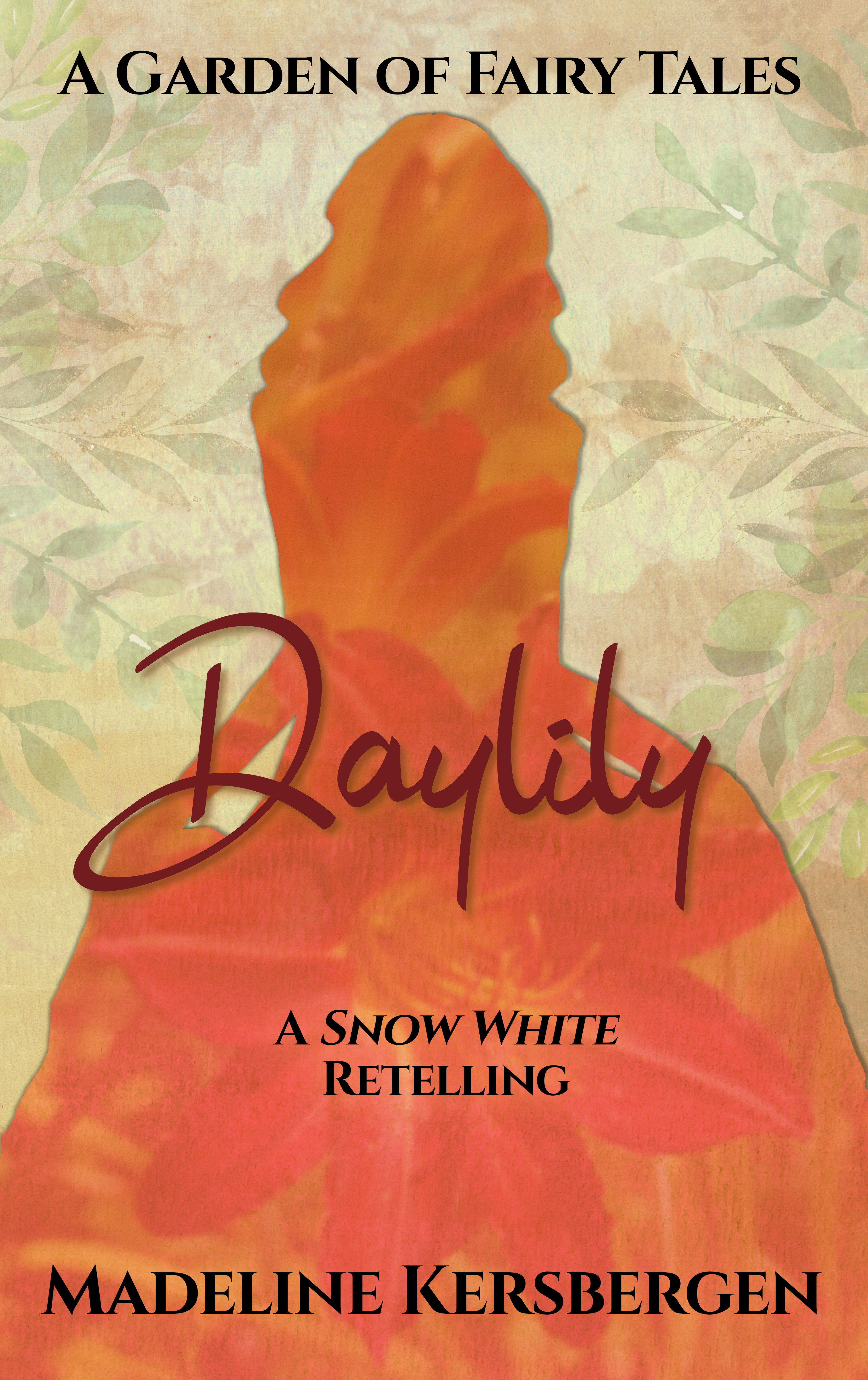 Daylily: A Snow White Retelling (Kindle Edition)