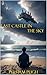 Last Castle in the Sky by Pelham Pugh
