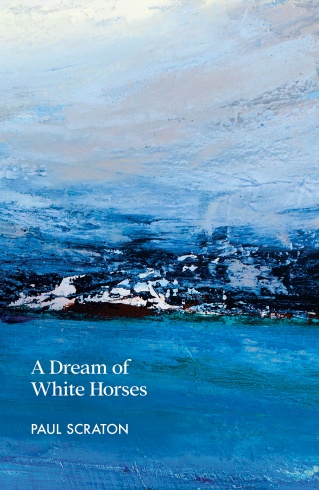 Bluemoose Books Ltd A Dream of White Horses.