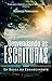 Desvendando as Escrituras: ...